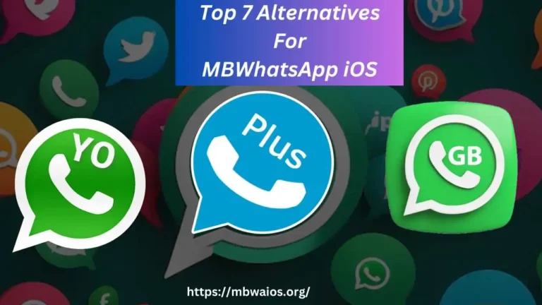 Top 7 Alternative For MBWhatsApp iOS